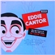 Eddie Cantor - The Cantor Story