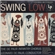 The De Paur Infantry Chorus - Swing Low